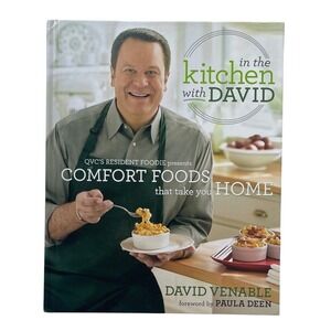 In the Kitchen with David Comfort Foods That Take You Home Cookbook Book